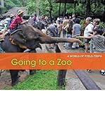 Going to a zoo