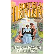 Time Enough for Love, Volume 1 | [Robert A. Heinlein]