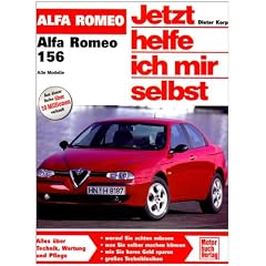 Alfa Romeo 156: Limousine und Kombi / Benziner bis 2005 und Diesel bis 2003