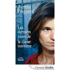 Les derniers jours de la classe ouvri�re