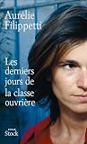 Les derniers jours de la classe ouvri�re