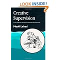 Creative Supervision: The Use of Expressive Arts Methods in Supervision and Self-Supervision