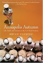 Annapolis Autumn: Life, Death, and Literature at the U.S. Naval Academy