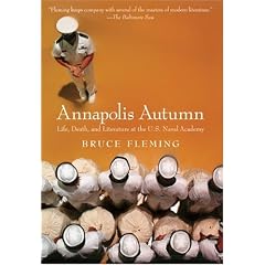 Annapolis Autumn: Life, Death, and Literature at the U.S. Naval Academy