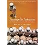 Annapolis Autumn: Life, Death, and Literature at the U.S. Naval Academy