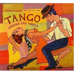 Putumayo Presents: Tango Around the World