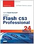 Sams Teach Yourself Adobe Flash CS3 Professional in 24 Hours
