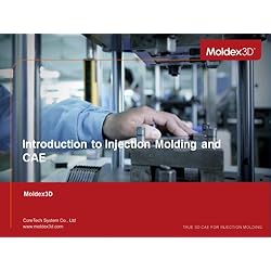 Introduction to injection molding and CAE