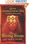 The Seeing Stone (Arthur Trilogy 1 Adult Edition)