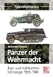 Panzer der Wehrmacht   Band 2: Rad- und Halbkettenfahrzeuge 1939-1945 (Typenkompass)