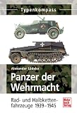 Produkt-Bild: Typenkompass Panzer der Wehrmacht: Rad- und Halbkettenfahrzeuge 1939-1945