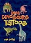 Mini Dinosaurs Tattoos (Dover Tattoos)