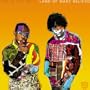 Land of Make Believe [Explicit]