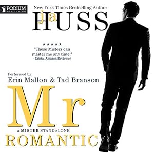 Mr. Romantic - J.A. Huss