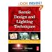 Scenic Design and Lighting Techniques: A Basic Guide for Theatre