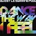 Dance the Way I Feel [7