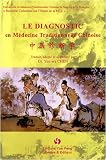 Le Diagnostic en M�decine Traditionnelle Chinoise
