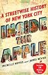 Inside the Apple: A Streetwise History of New York City