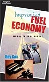 Improving Fuel Economy: Money In Your Pocket