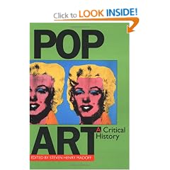 Pop Art: A Critical History (Documents of Twentieth-Century Art)