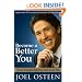 Become a Better You: 7 Keys to Improving Your Life Every Day