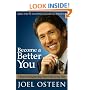 Become a Better You: 7 Keys to Improving Your Life Every Day