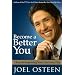Become a Better You: 7 Keys to Improving Your Life Every Day