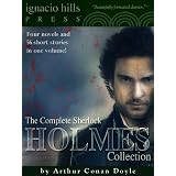 SherlockHolmes:TheCompleteCollection(EverySherlockHolmesstorywrittenbyDoyle!)