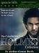 Sherlock Holmes: The Complete Collection (Every Sherlock Holmes story written by Doyle!)