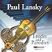 Classical Music : Paul Lansky: Etudes and Parodies