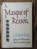 A Masque of Reason