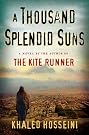 A Thousand Splendid Suns A Thousand Splendid Suns
