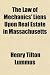 The Law of Mechanics' Liens Upon Real Estate in Massachusetts