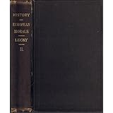 History of European Morals From Augusts to Charlemagne (Vol. II)