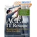 ACE the IT Resume: Resumes and Cover Letters to Get You Hired