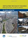 Ventilation for healthy buildings : reducing the impact of urban air pollution