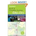 Frommer's Banff and the Canadian Rockies Day by Day