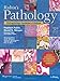 Rubin's Pathology: Clinicopathologic Foundations of Medicine 5th Edition