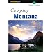 Camping Montana (Regional Camping Series)