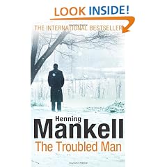 The Troubled Man: A Kurt Wallander Mystery