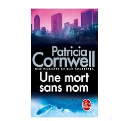 Les enqu�tes de Kay Scarpetta : Une mort sans nom