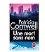 Les enqu�tes de Kay Scarpetta : Une mort sans nom