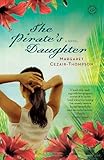 The Pirate's Daughter: A Novel