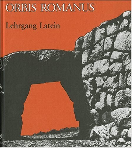 Orbis Romanus. Lehrgang Latein