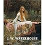 J. W. Waterhouse: The Modern Pre-Raphaelite