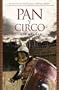 Pan y circo (Novela Historica (roca))