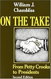 Image of On the Take, Second Edition: From Petty Crooks to Presidents (A Midland Book)