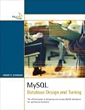 MySQL Database Design and Tuning (Developer's Library)