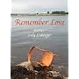 Remember Love