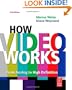 How Video Works, Second Edition: From Analog to High Definition